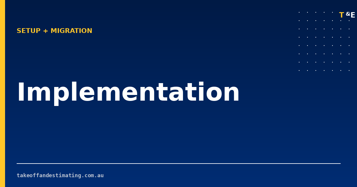 Implementation Con Implementation — Takeoff and Estimating