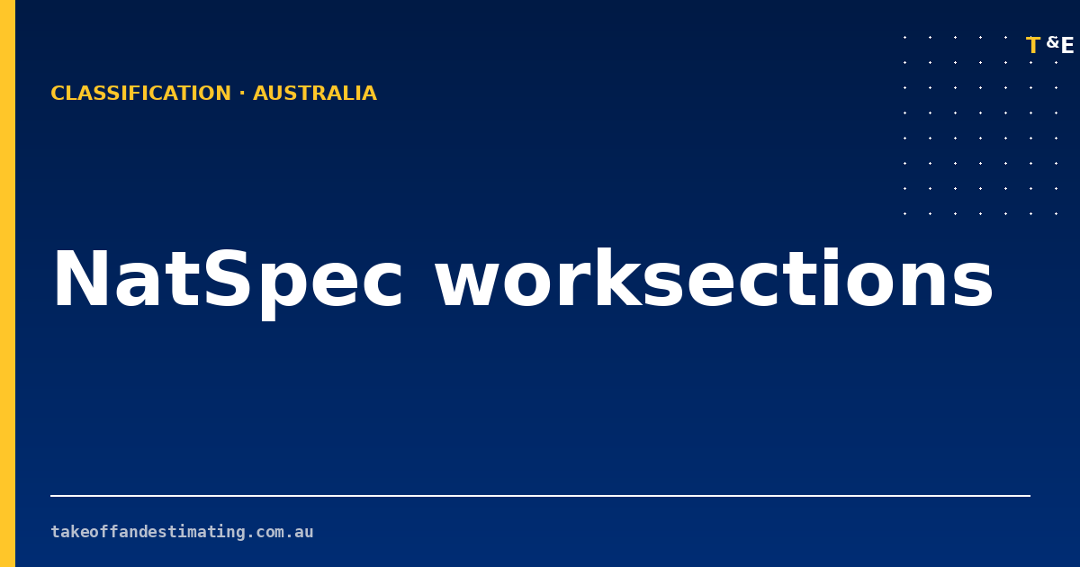 Natspec NATSPEC Worksections 2017 | Takeoff and Estimating